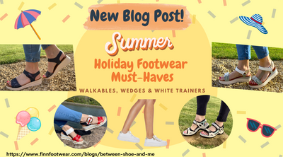Summer Holiday Footwear ‘Must-Haves’  | Walkables, Wedges  and White Trainers |